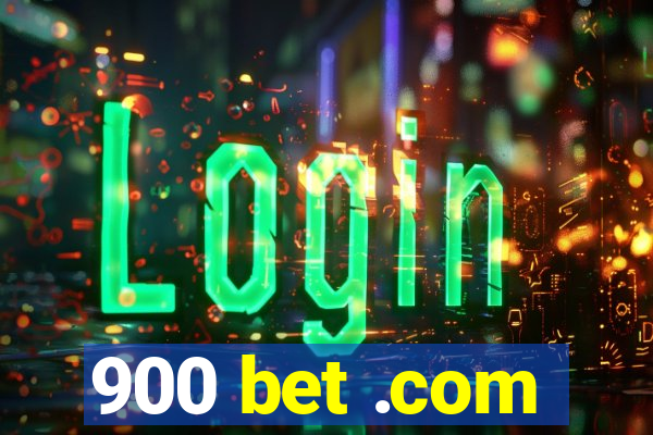 900 bet .com